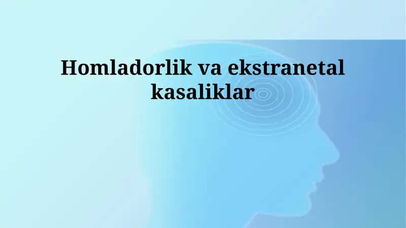 Homladorlik va ekstranetal kasaliklar