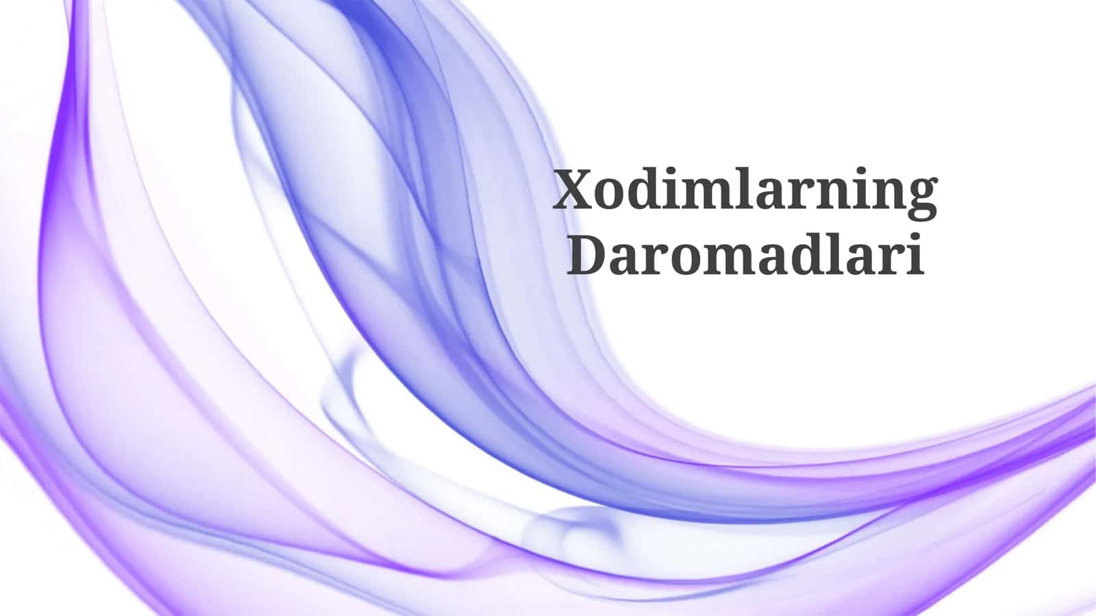 Xodimlarning Daromadlari