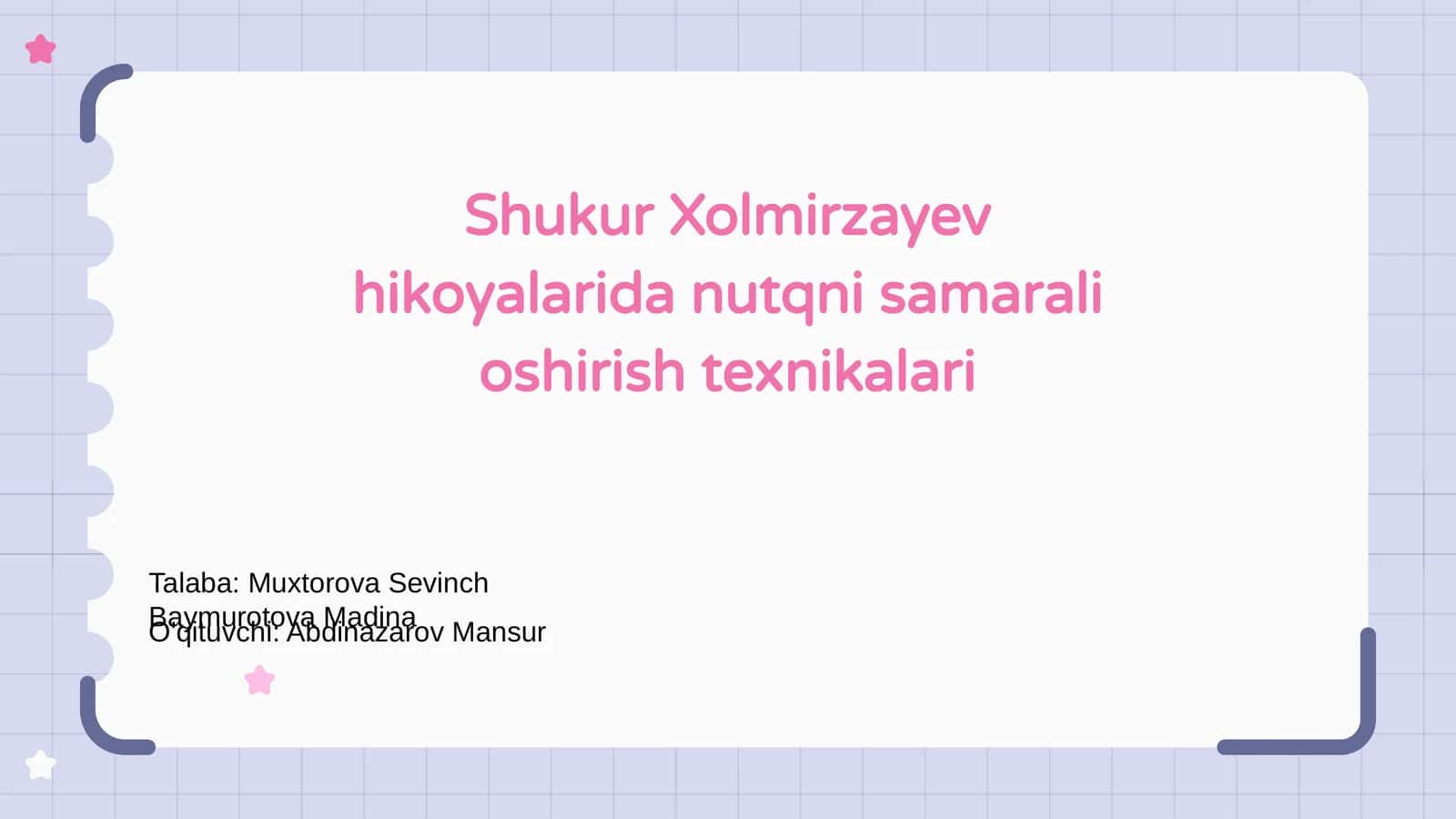 Shukur Xolmirzayev hikoyalarida nutqni samarali oshirish texnikalari