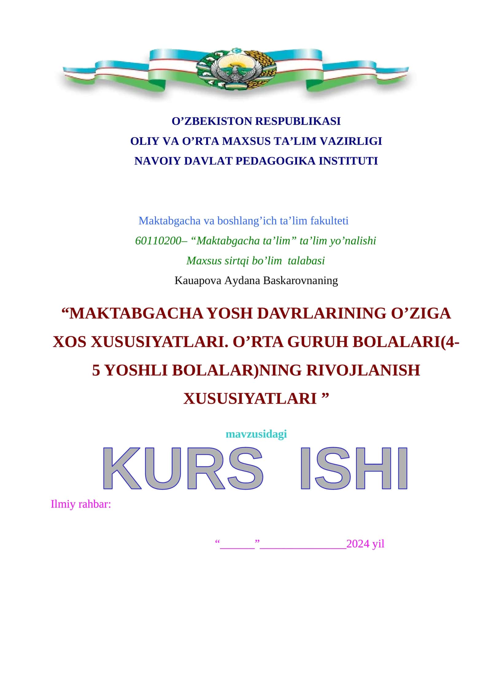 MAKTABGACHA YOSH DAVRLARINING O’ZIGA XOS XUSUSIYATLARI. O’RTA GURUH BOLALARI(4-5 YOSHLI BOLALAR)NING RIVOJLANISH XUSUSIYATLARI