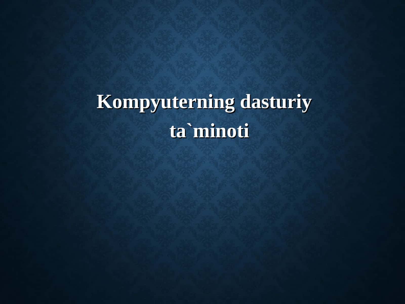 Dasturiy ta'minot (Software)