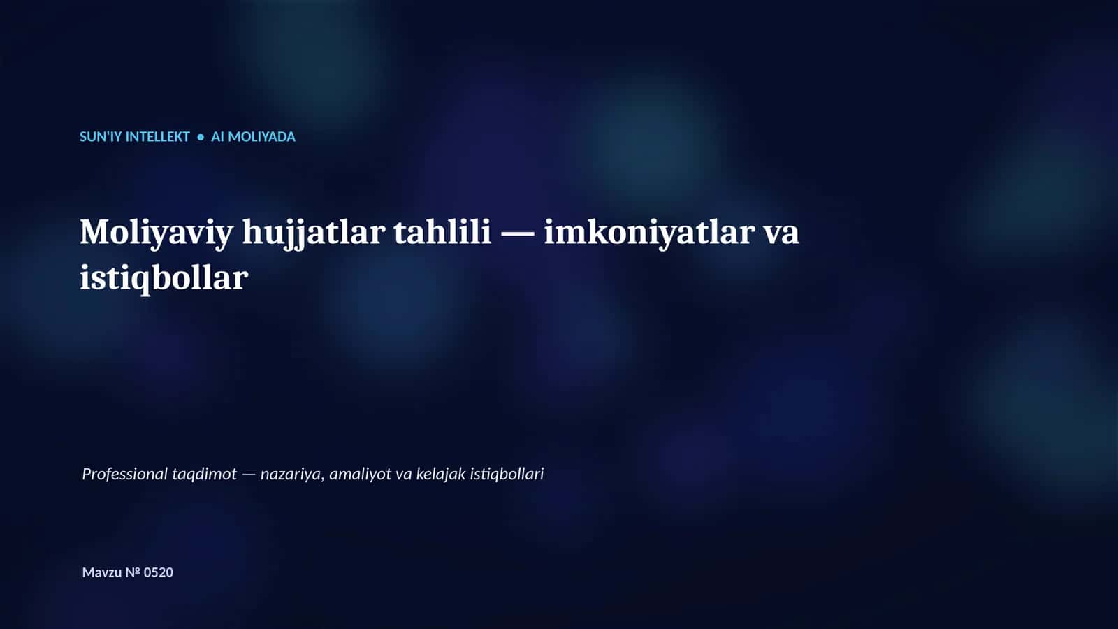 SUN'IY INTELLEKT • AI MOLIYADA