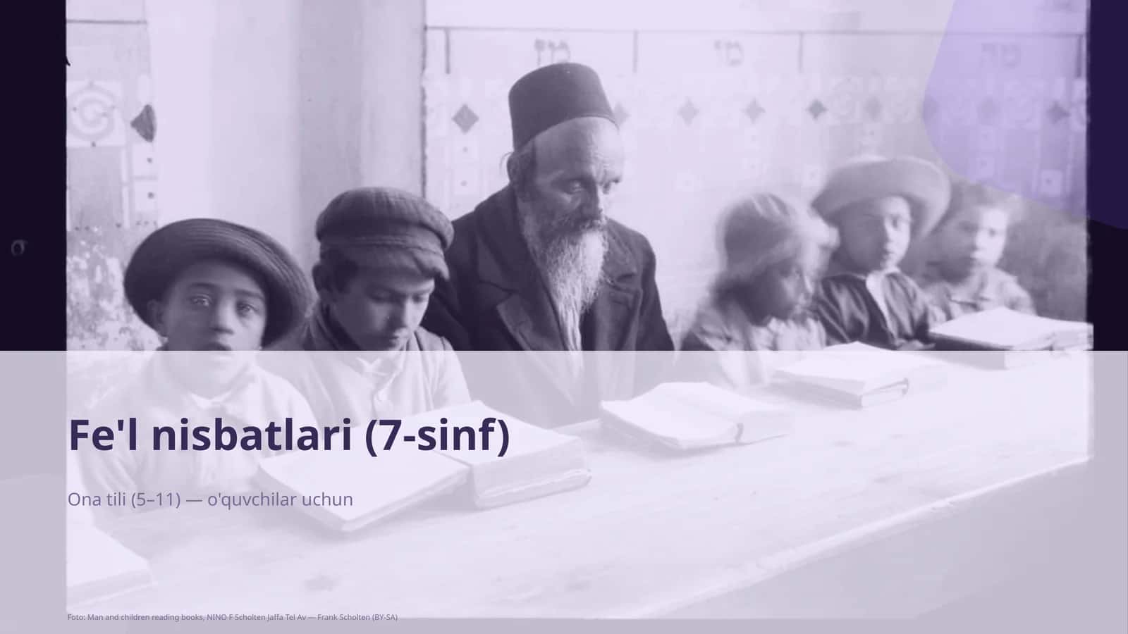 Fe'l nisbatlari (7-sinf)