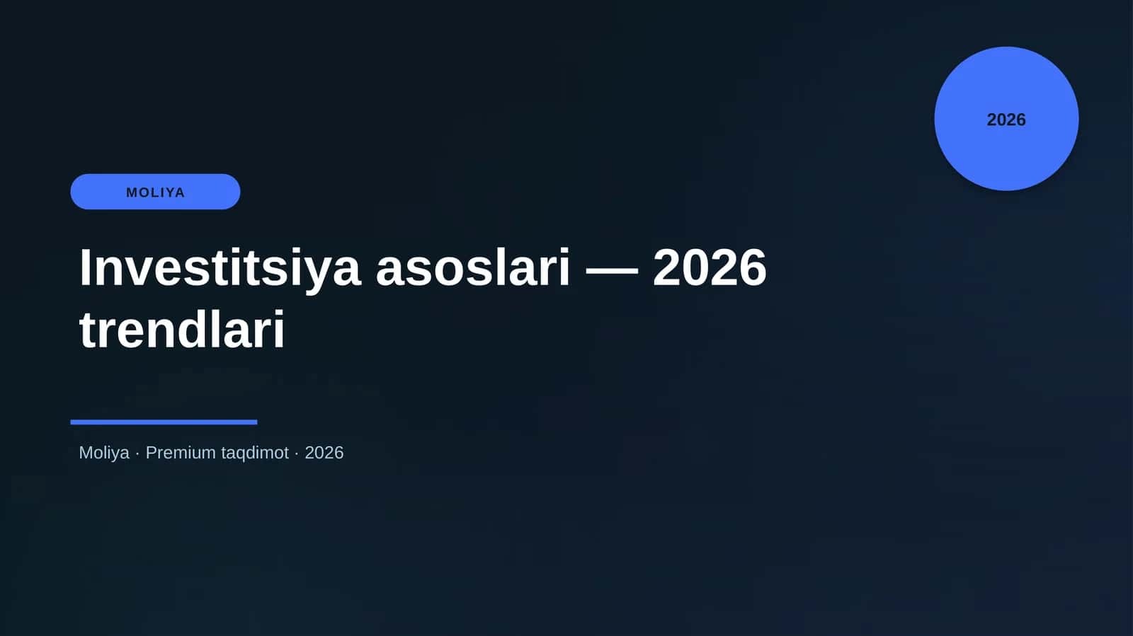 Investitsiya asoslari — 2026 trendlari