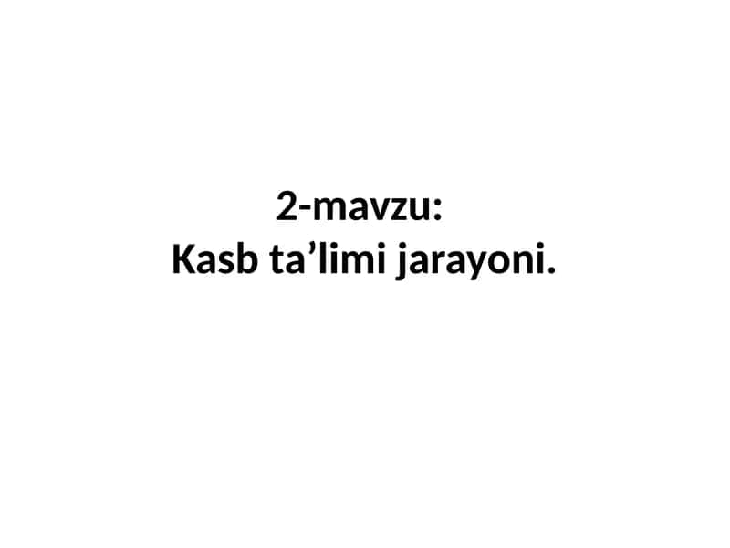 Pedagogik Jarayon Mohiyati va Tuzilmasi