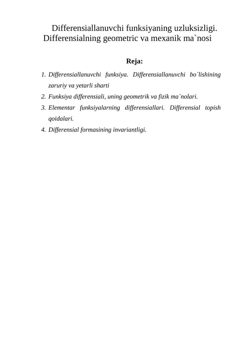 Differensiallanuvchi funksiyaning uzluksizligi. Differensialning geometric va mexanik ma`nosi
