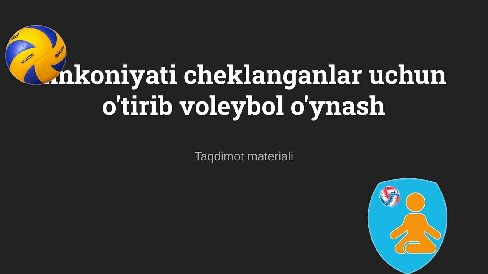 Imkoniyati cheklanganlar uchun o'tirib voleybol o'ynash