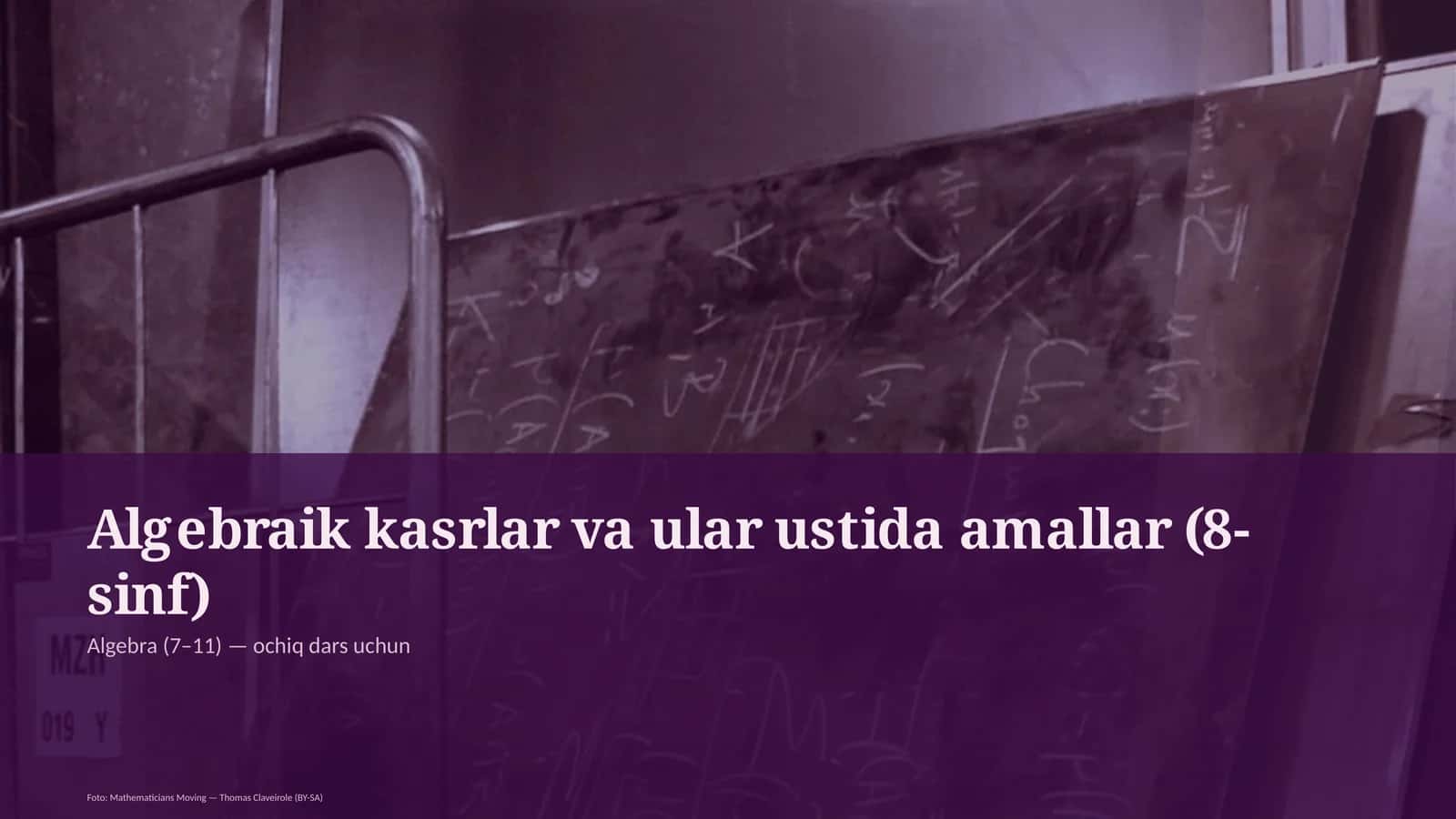 Algebraik kasrlar va ular ustida amallar (8-sinf)