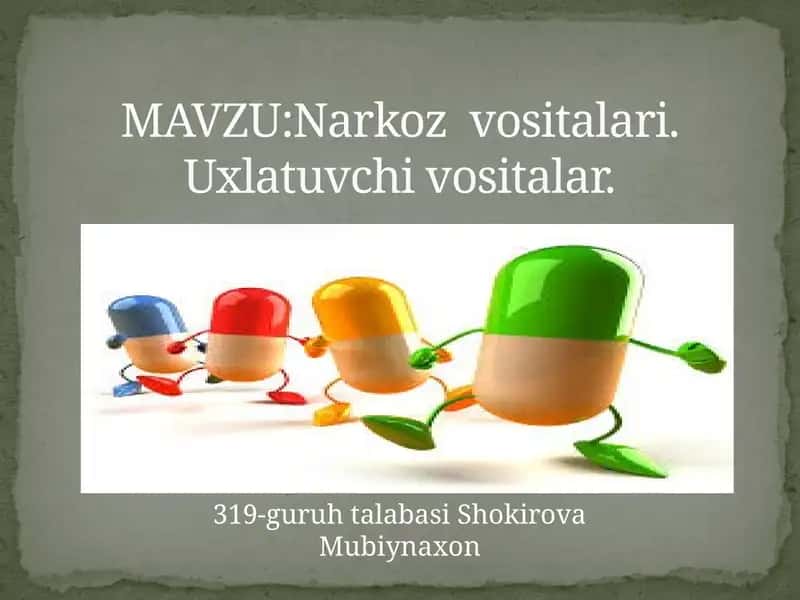 Narkoz vositalari. Uxlatuvchi vositalar