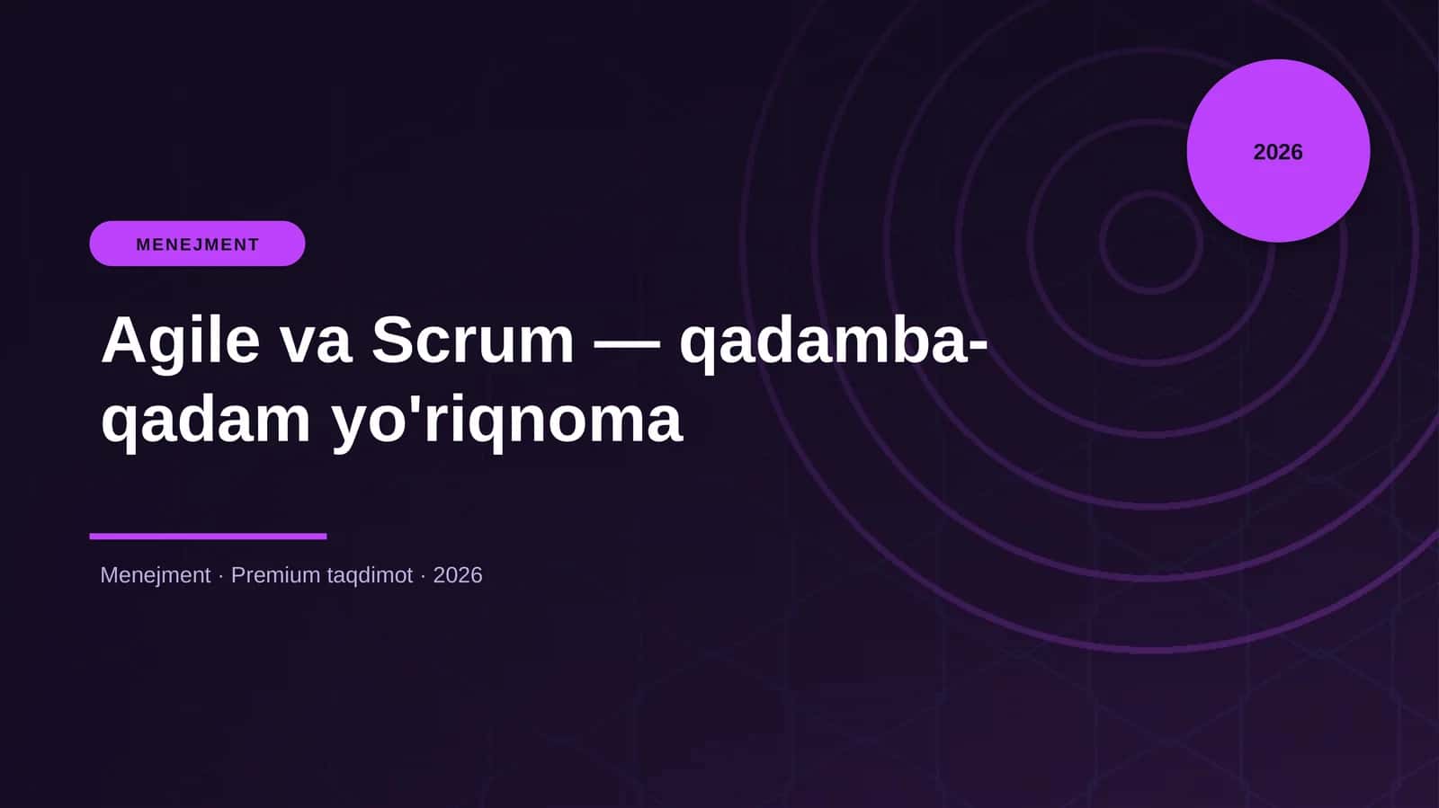 Agile va Scrum — qadamba-qadam yo'riqnoma