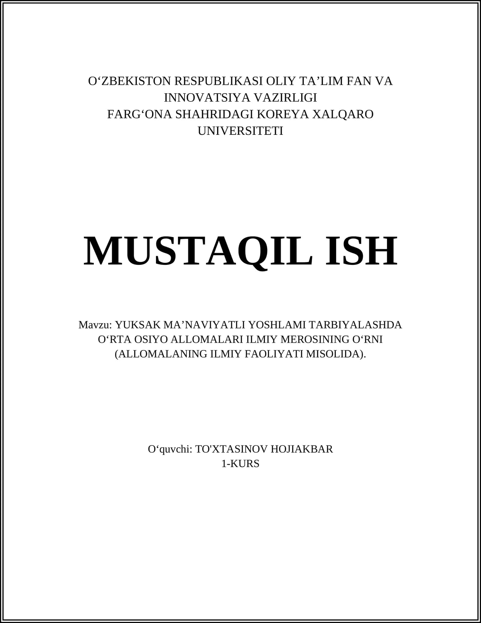 YUKSAK MA’NAVIYATLI YOSHLAMI TARBIYALASHDA O‘RTA OSIYO ALLOMALARI ILMIY MEROSINING O‘RNI