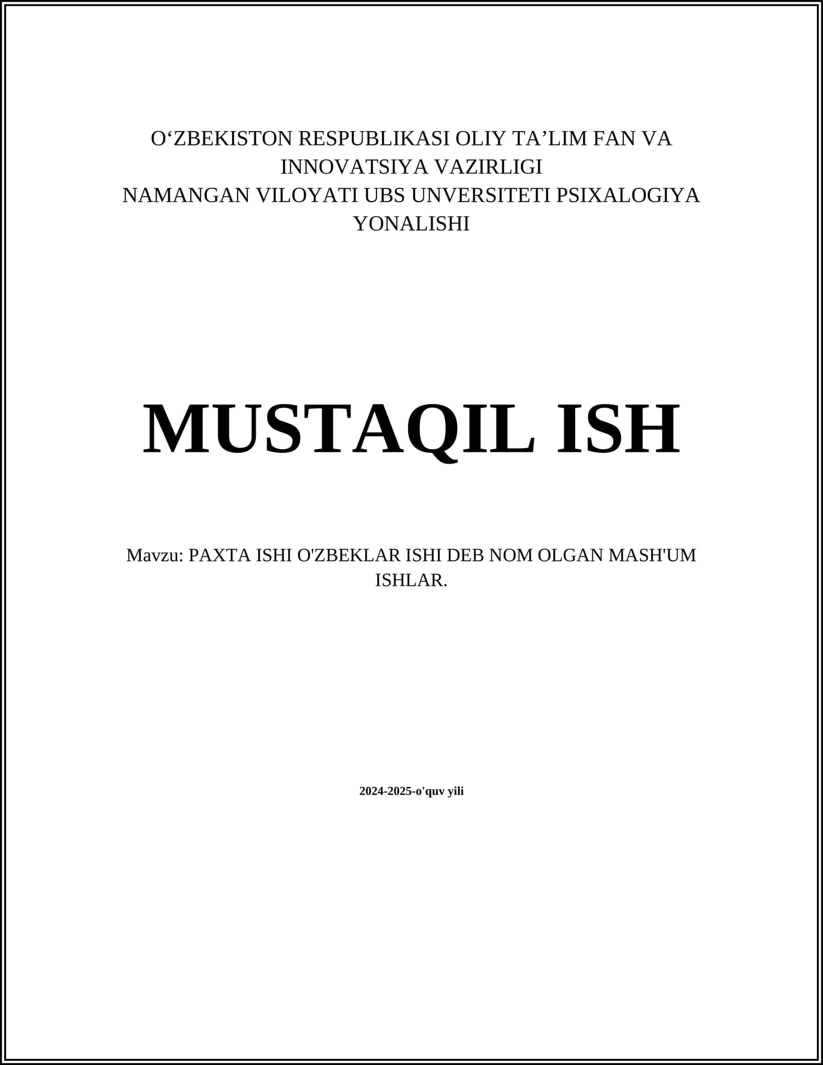 PAXTA ISHI O'ZBEKLAR ISHI DEB NOM OLGAN MASH'UM ISHLAR