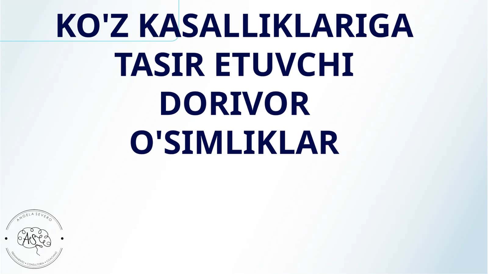 KO'Z KASALLIKLARIGA TASIR ETUVCHI DORIVOR O'SIMLIKLAR