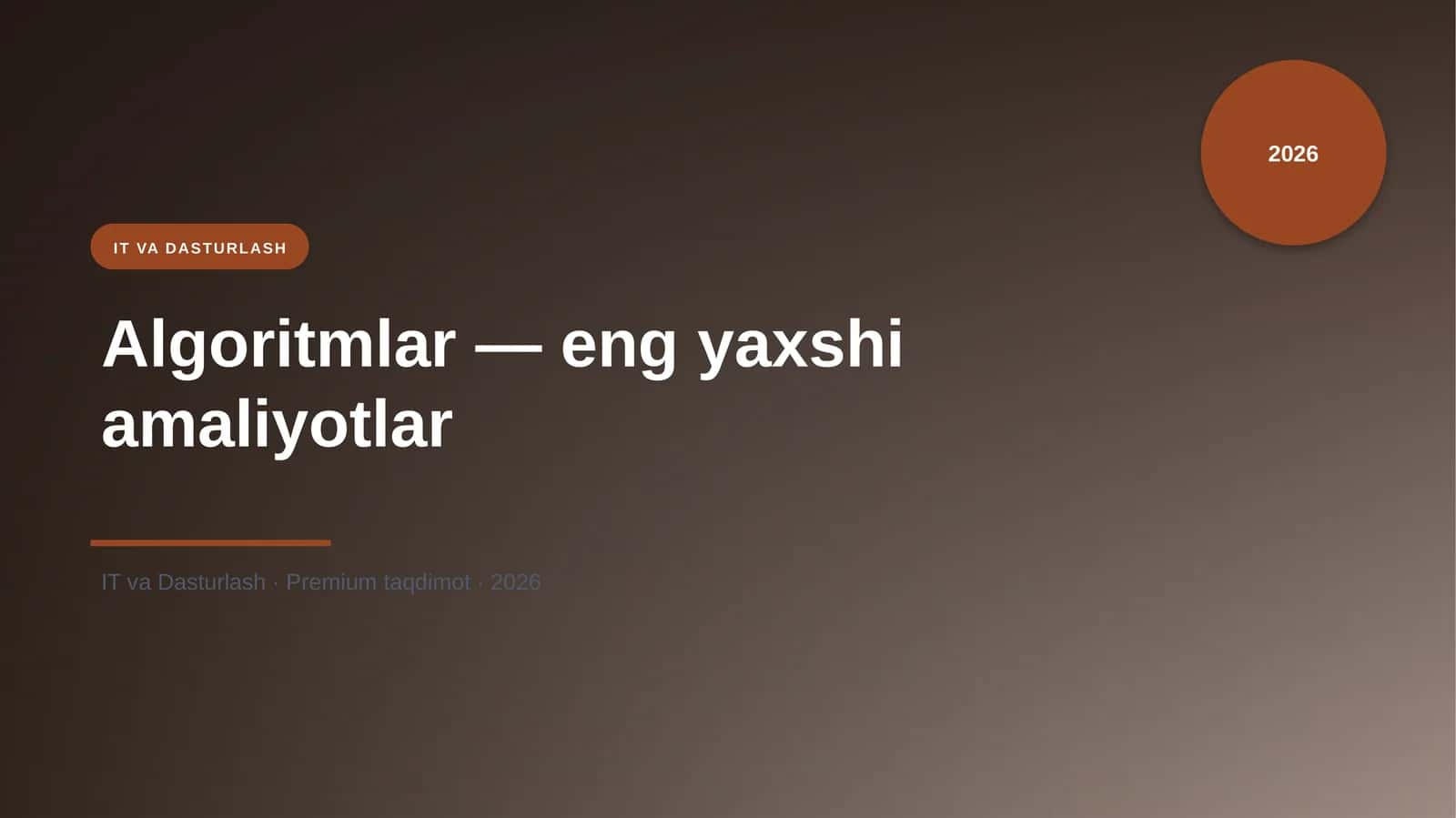 Algoritmlar — eng yaxshi amaliyotlar