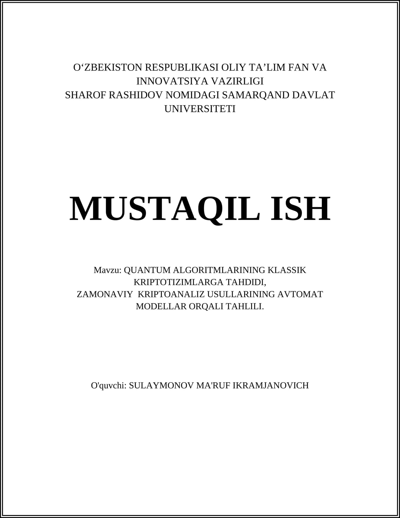 QUANTUM ALGORITMLARINING KLASSIK KRIPTOTIZIMLARGA TAHDIDI, ZAMONAVIY KRIPTOANALIZ USULLARINING AVTOMAT MODELLAR ORQALI TAHLILI