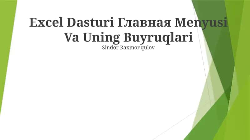 Excel Dasturi Главная Menyusi Va Uning Buyruqlari