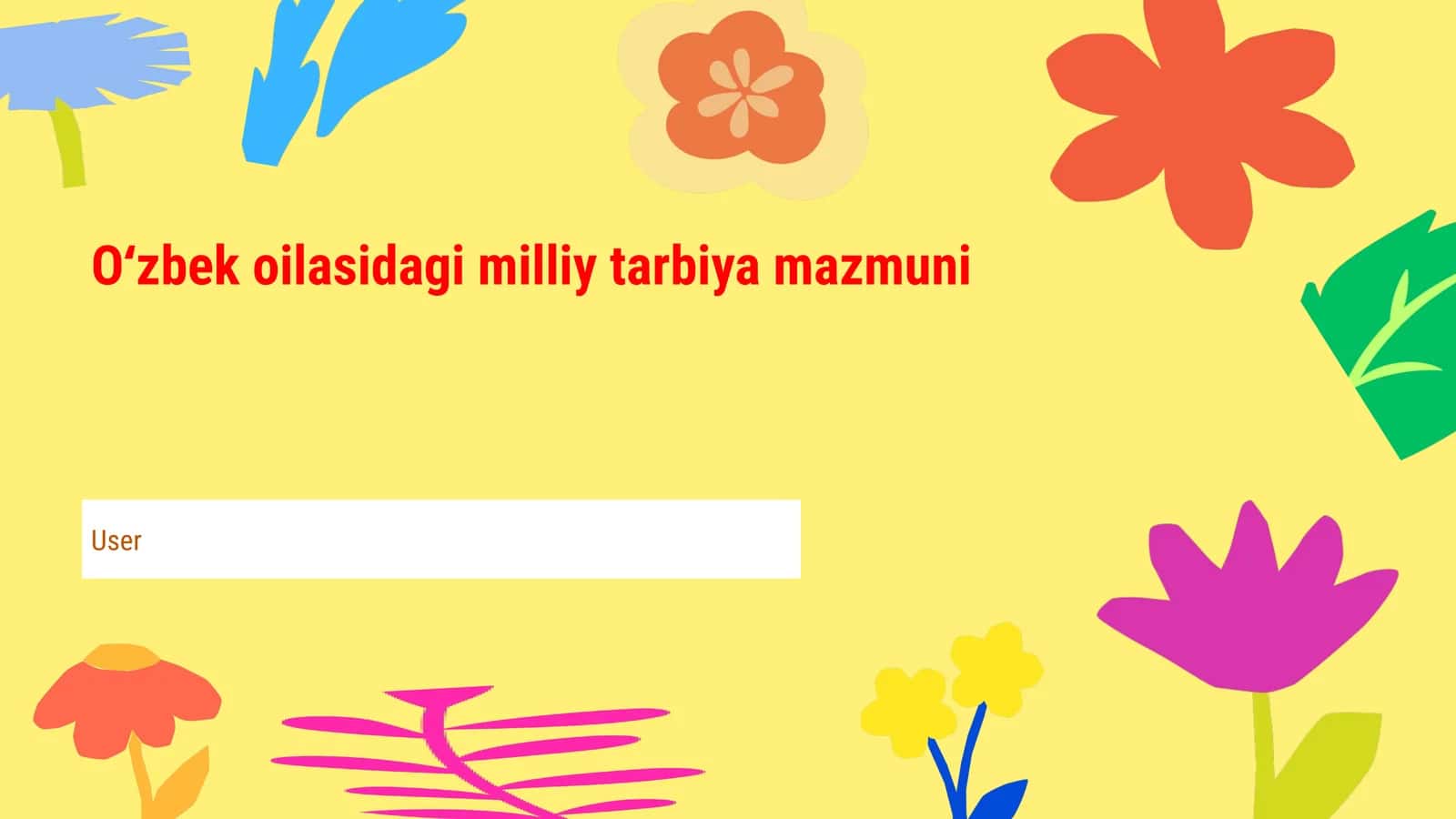 Oʻzbek oilasidagi milliy tarbiya mazmuni
