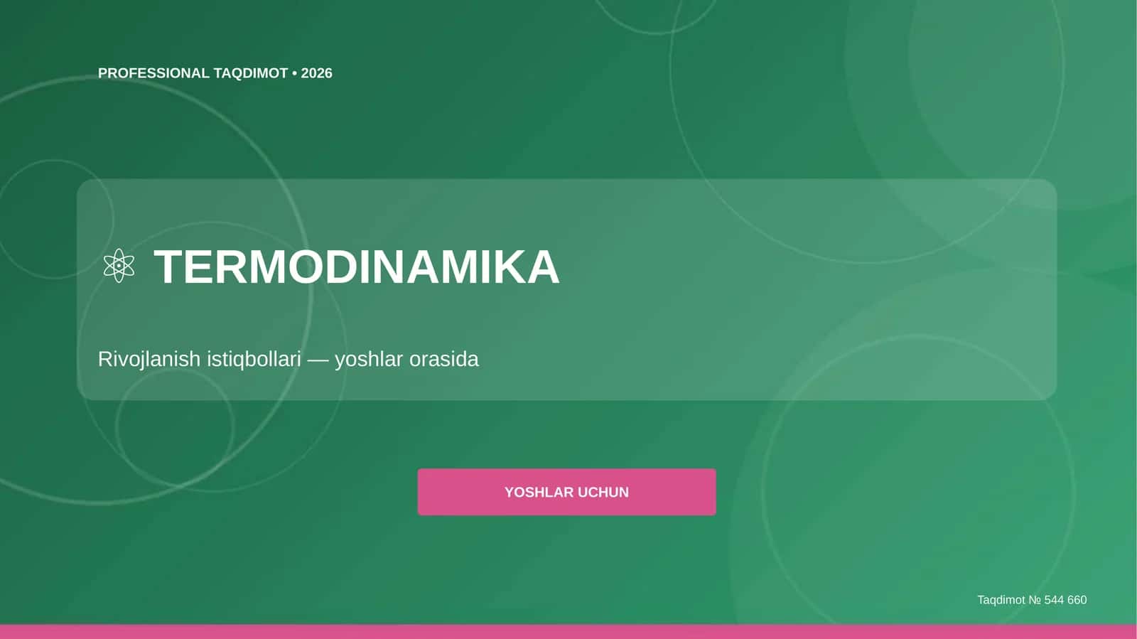 Termodinamika: rivojlanish istiqbollari (yoshlar orasida) [yoshlar uchun]