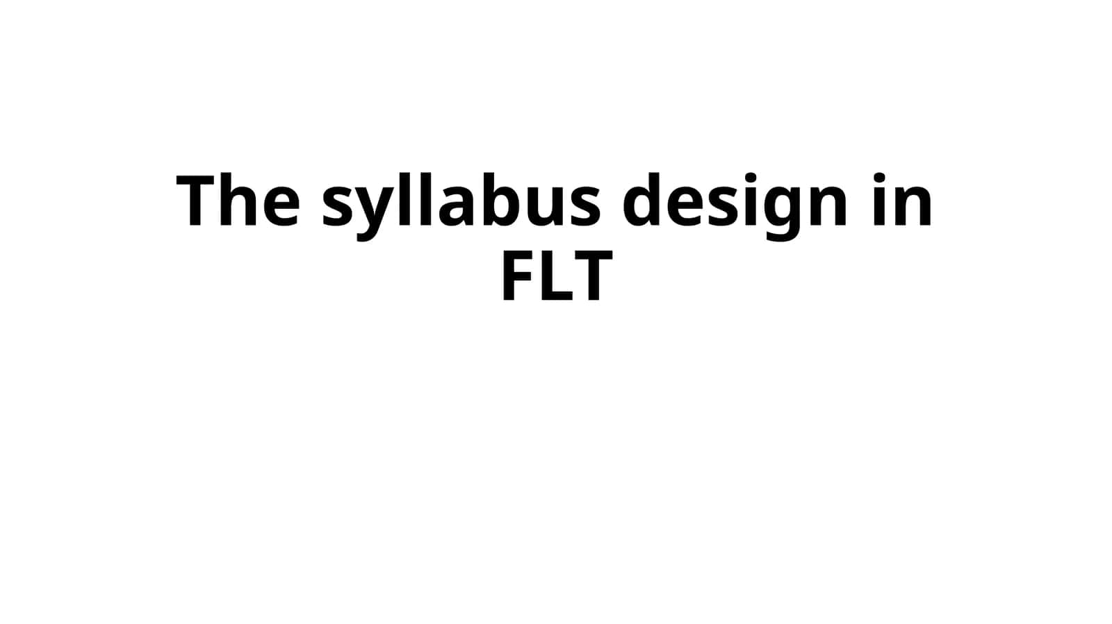 The syllabus design in FLT