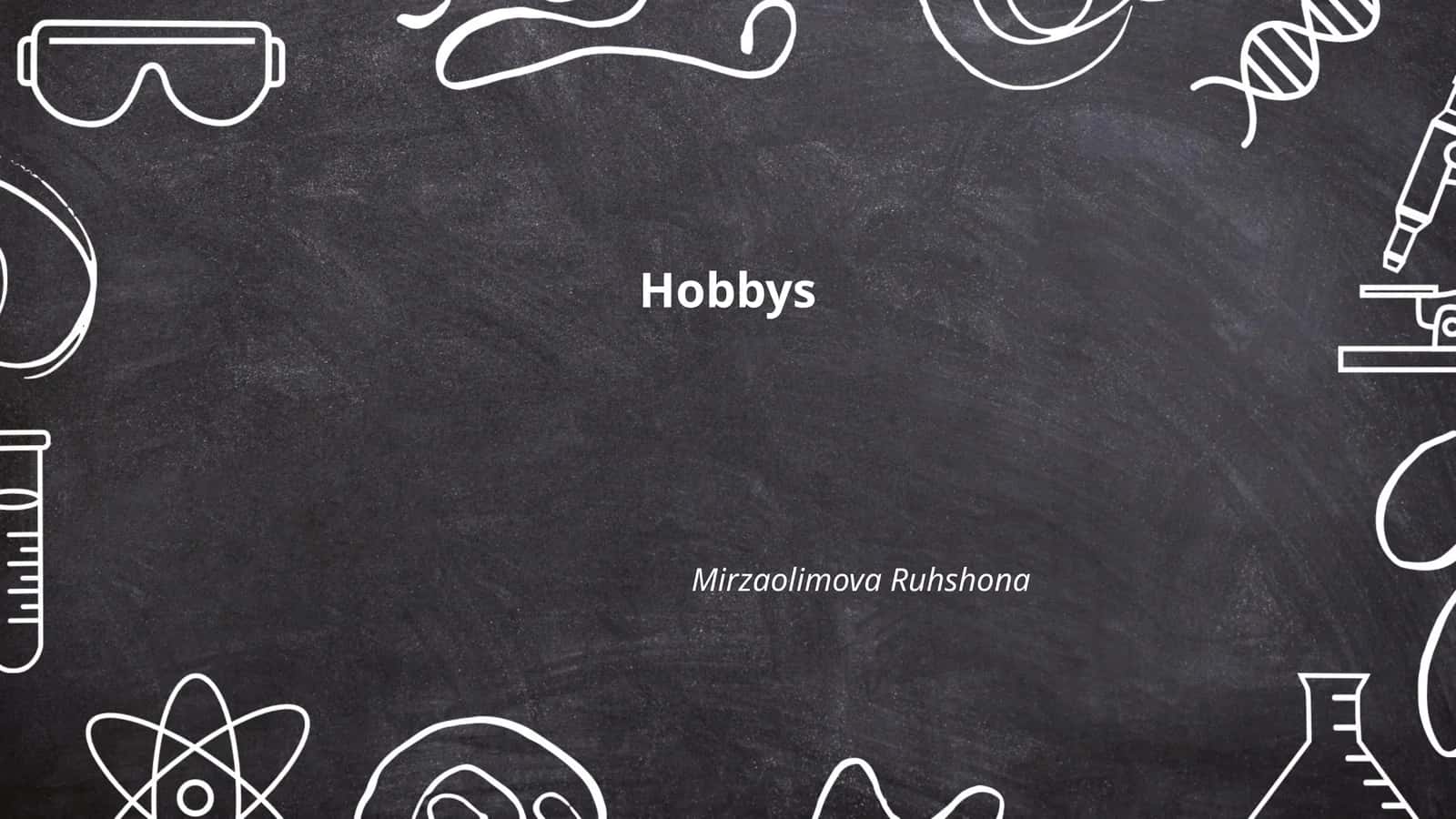 Hobbys