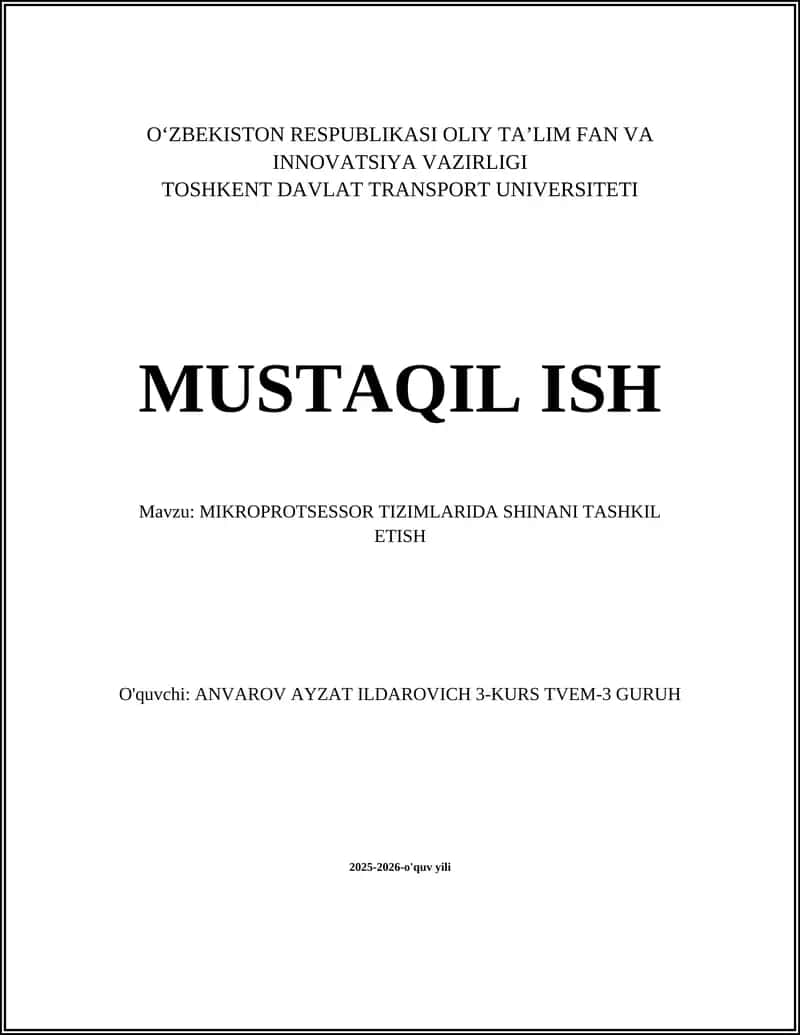MIKROPROTSESSOR TIZIMLARIDA SHINANI TASHKIL ETISH