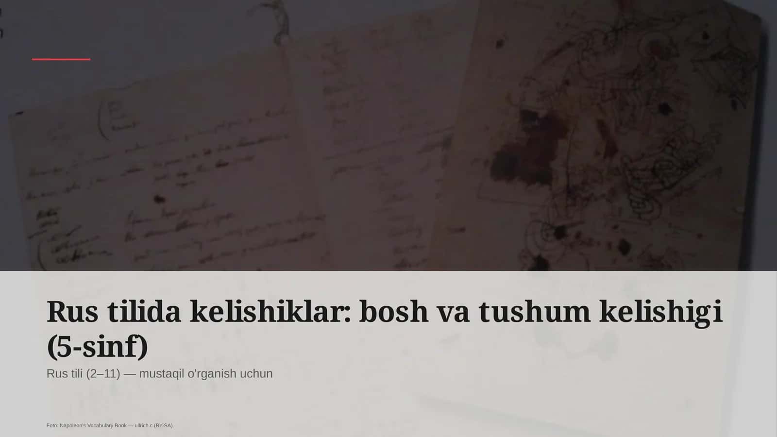 Rus tilida kelishiklar: bosh va tushum kelishigi (5-sinf)