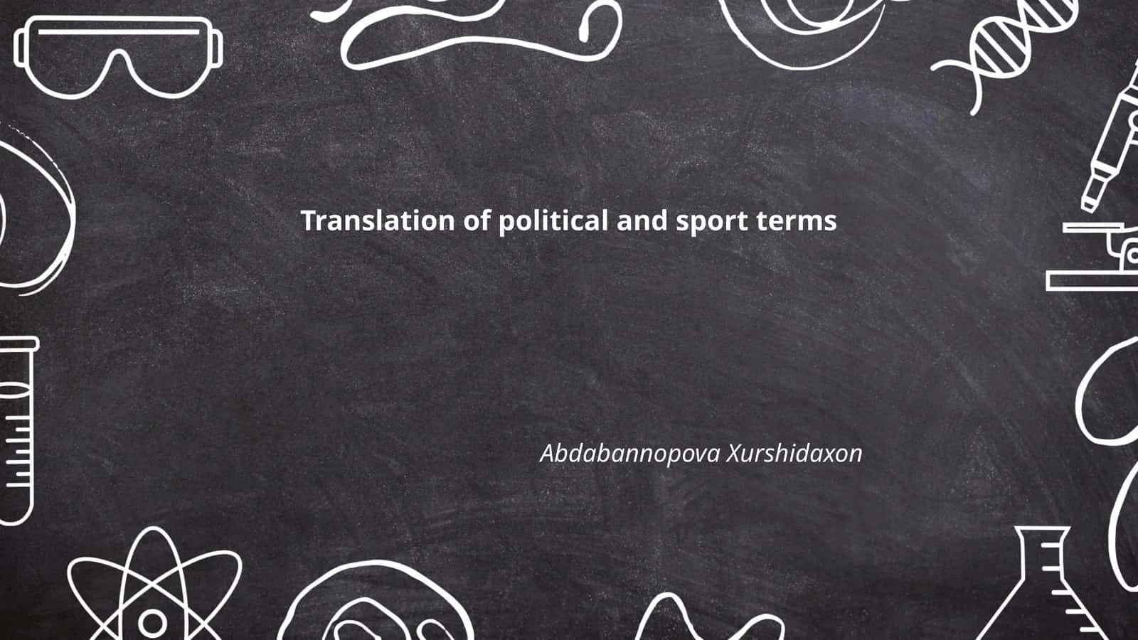 Translation of political and sport terms