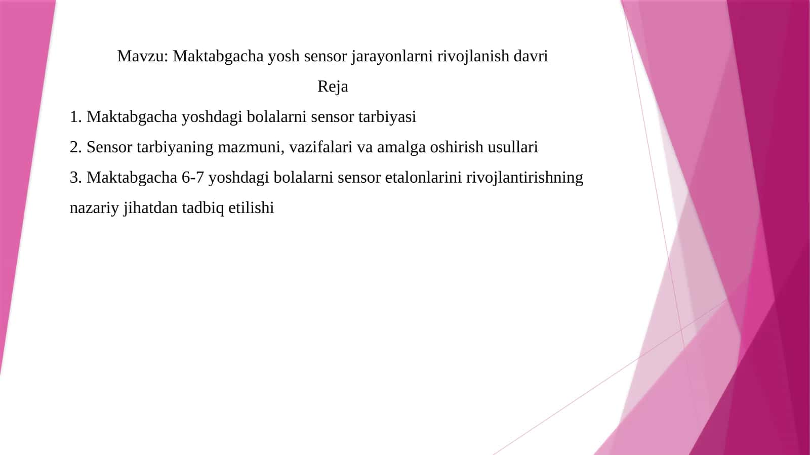 Maktabgacha yosh sensor jarayonlarni rivojlanish davri