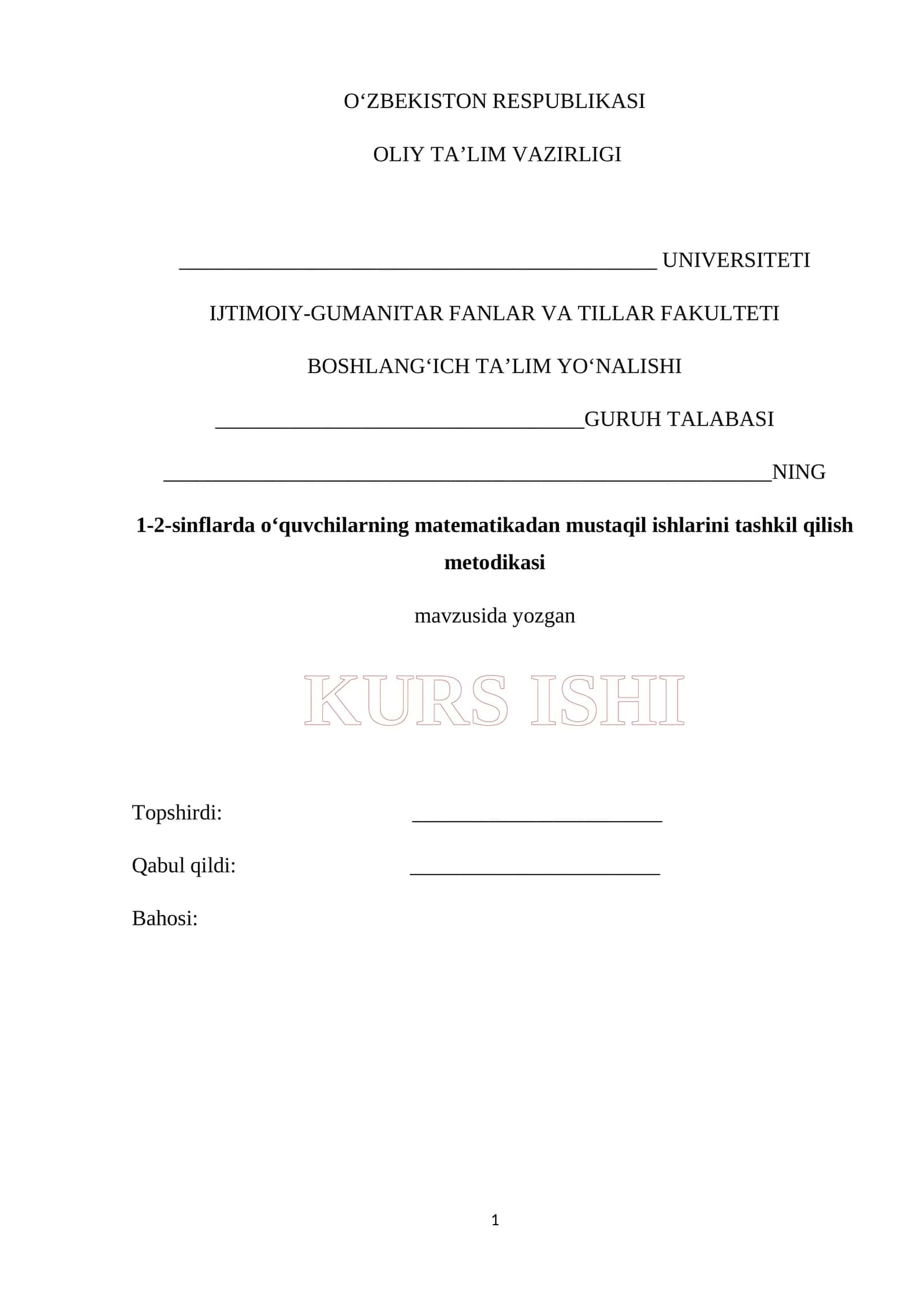 1-2-sinflarda o‘quvchilarning matematikadan mustaqil ishlarini tashkil qilish metodikasi