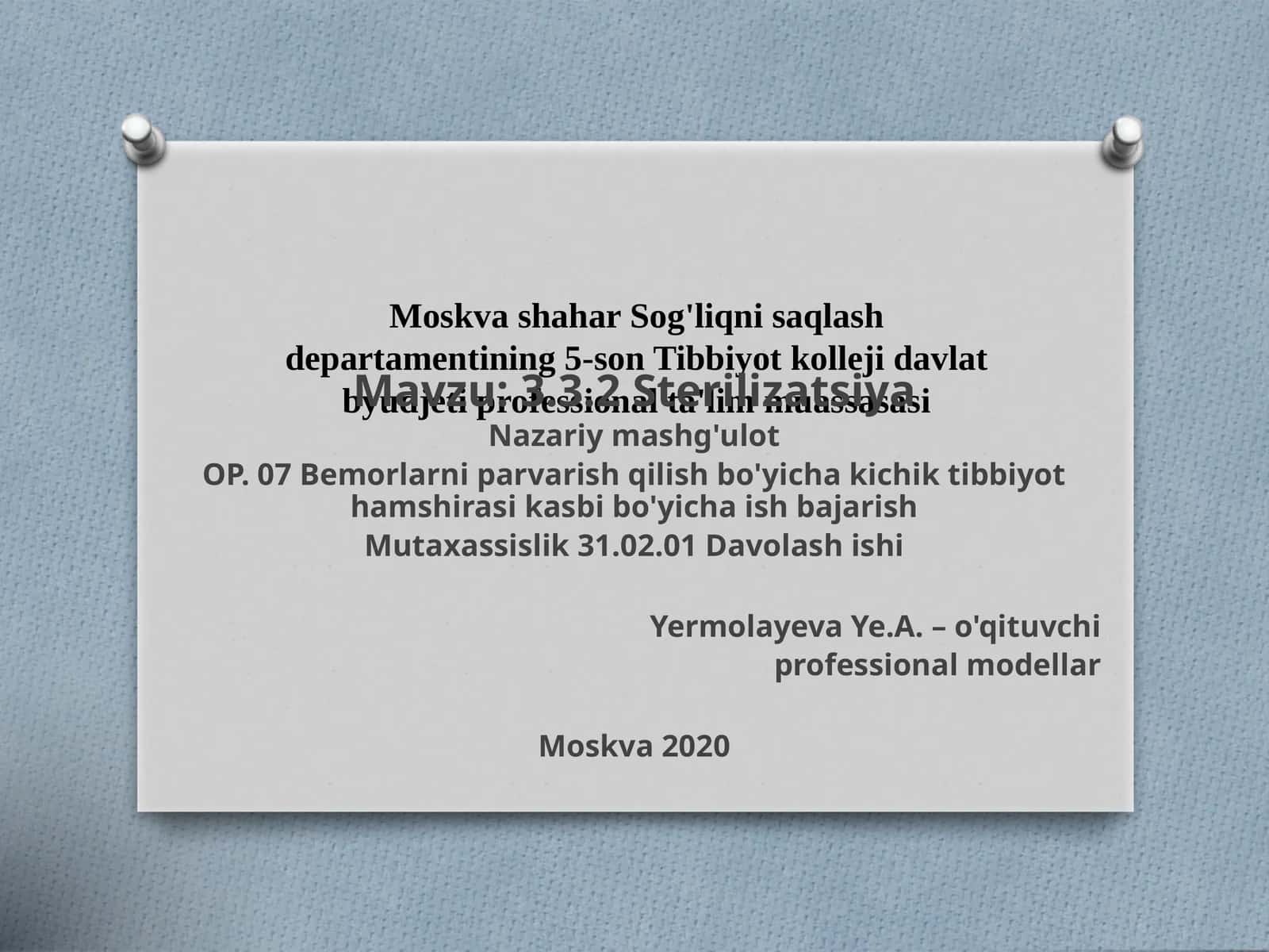 Tibbiyot asboblarini sterilizatsiya qilish