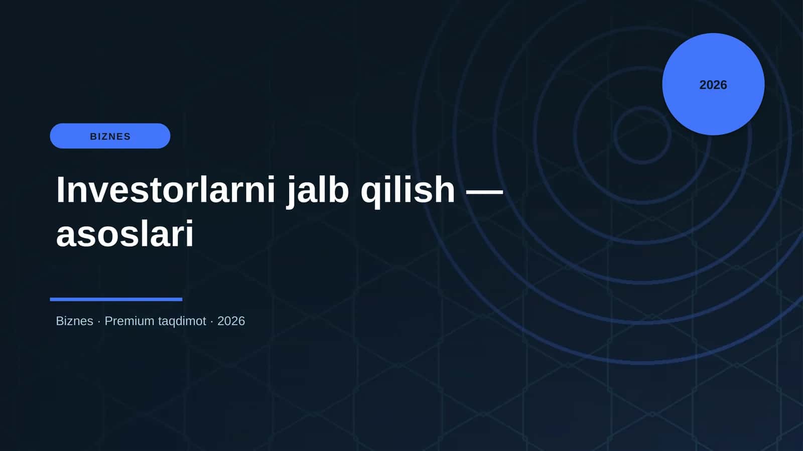Investorlarni jalb qilish — asoslari