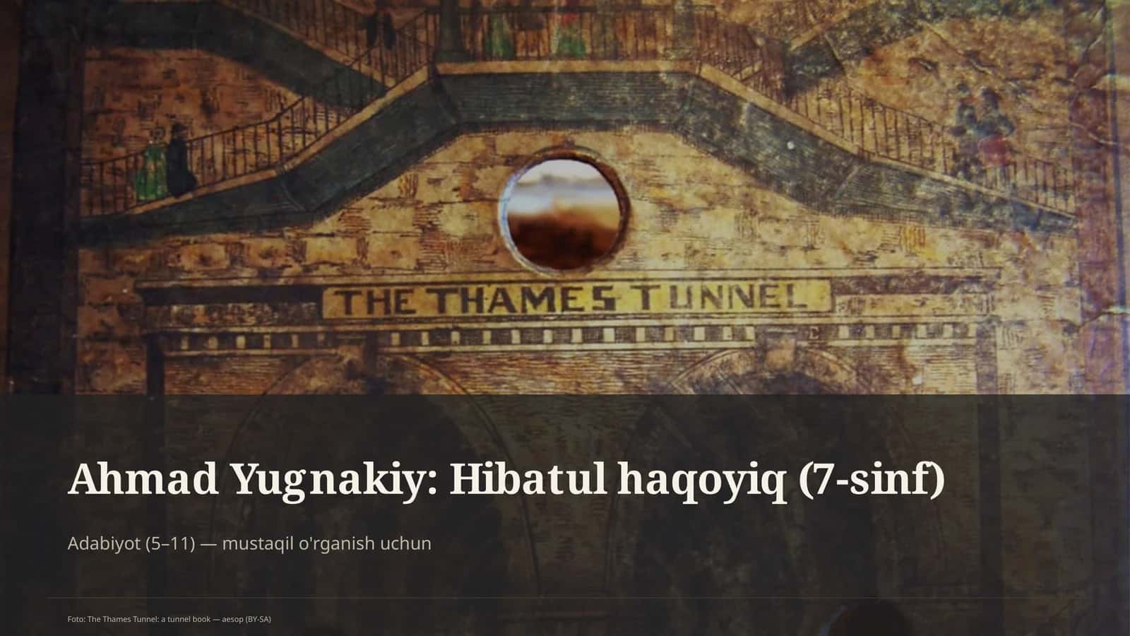 Ahmad Yugnakiy: Hibatul haqoyiq (7-sinf)