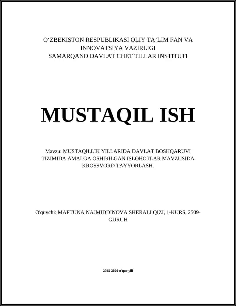 MUSTAQILLIK YILLARIDA DAVLAT BOSHQARUVI TIZIMIDA AMALGA OSHIRILGAN ISLOHOTLAR MAVZUSIDA KROSSVORD TAYYORLASH