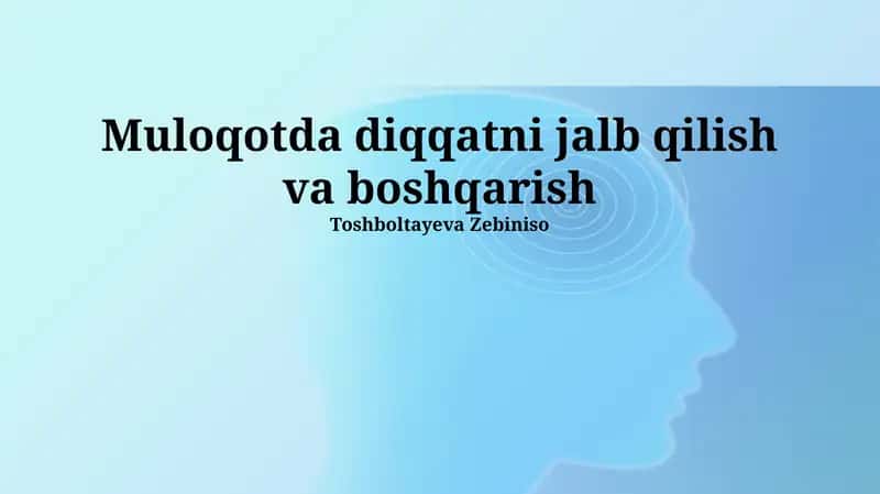 Eʼtiborni jalb qilish va boshqarish