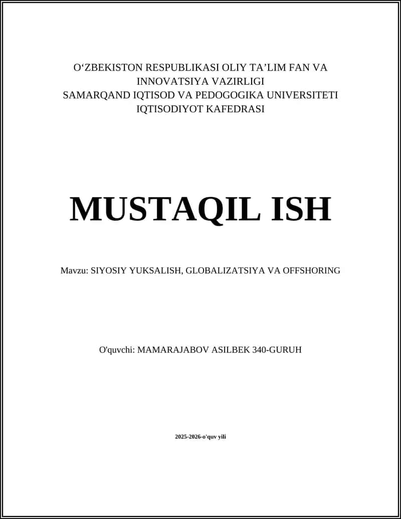 SIYOSIY YUKSALISH, GLOBALIZATSIYA VA OFFSHORING