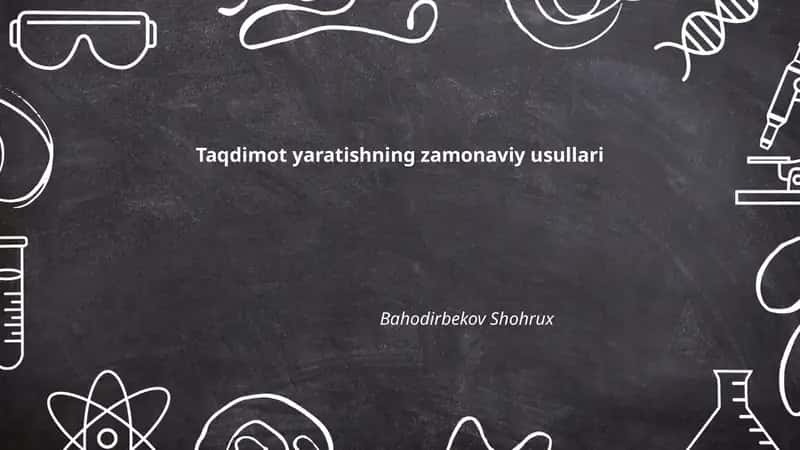 Taqdimot yaratishning zamonaviy usullari
