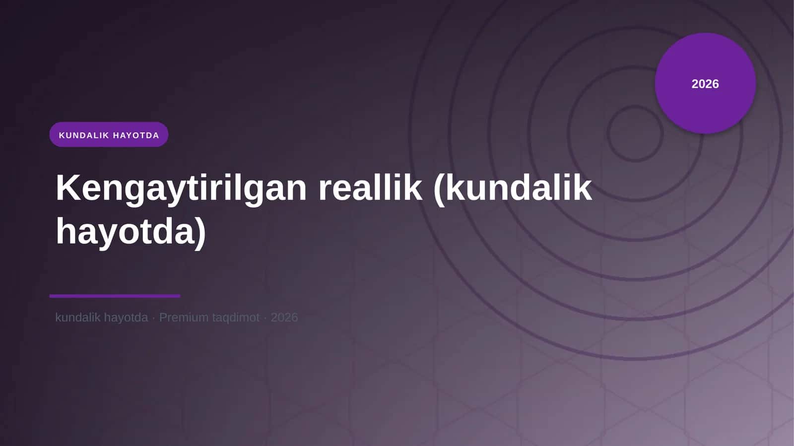 Kengaytirilgan reallik (kundalik hayotda)