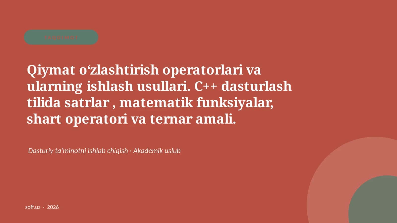 Qiymat o‘zlashtirish operatorlari va ularning ishlash usullari