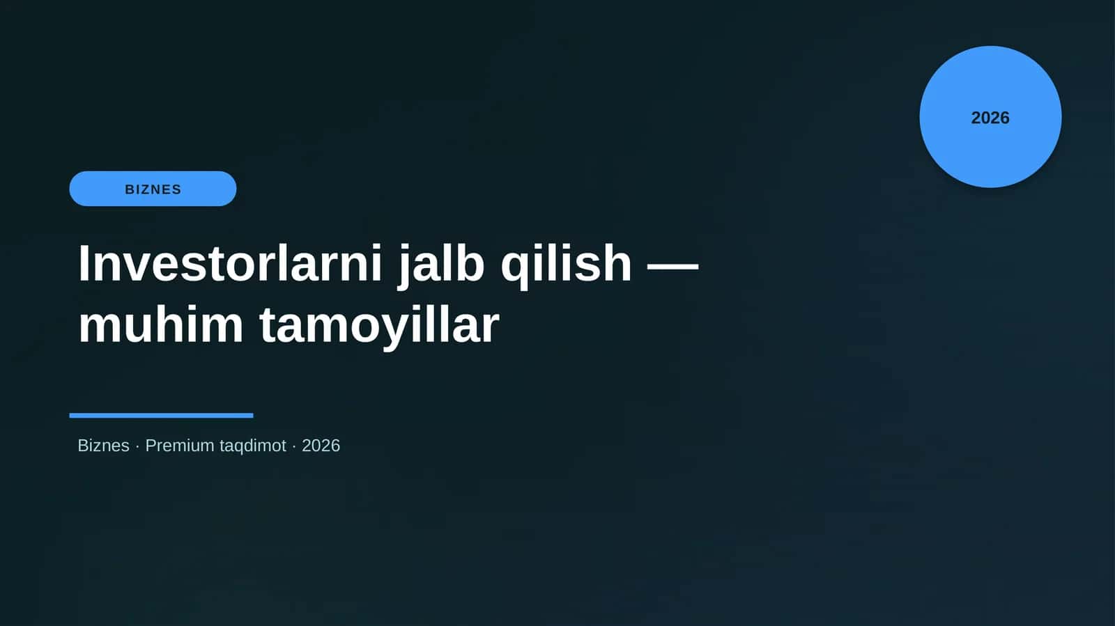 Investorlarni jalb qilish — muhim tamoyillar