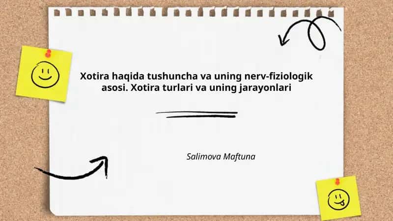 Xotira haqida tushuncha va uning nerv-fiziologik asosi