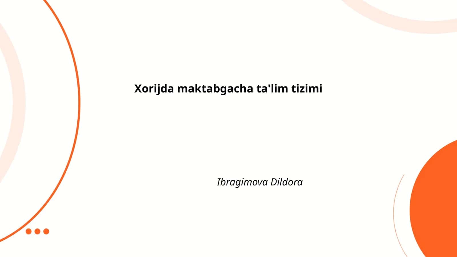 Xorijda maktabgacha ta'lim tizimi