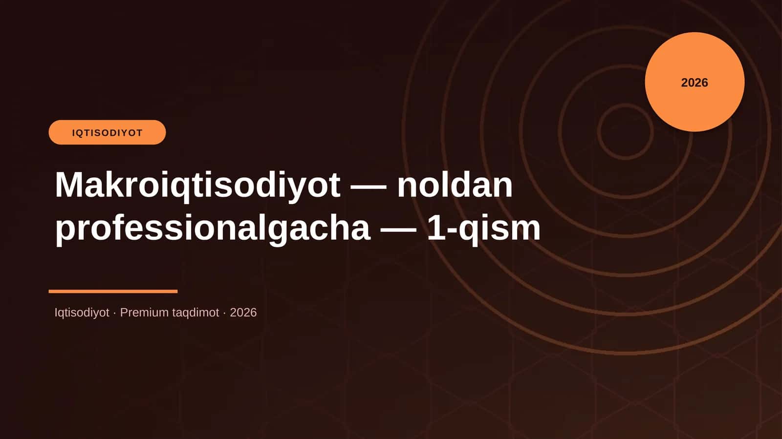 Makroiqtisodiyot — noldan professionalgacha — 1-qism