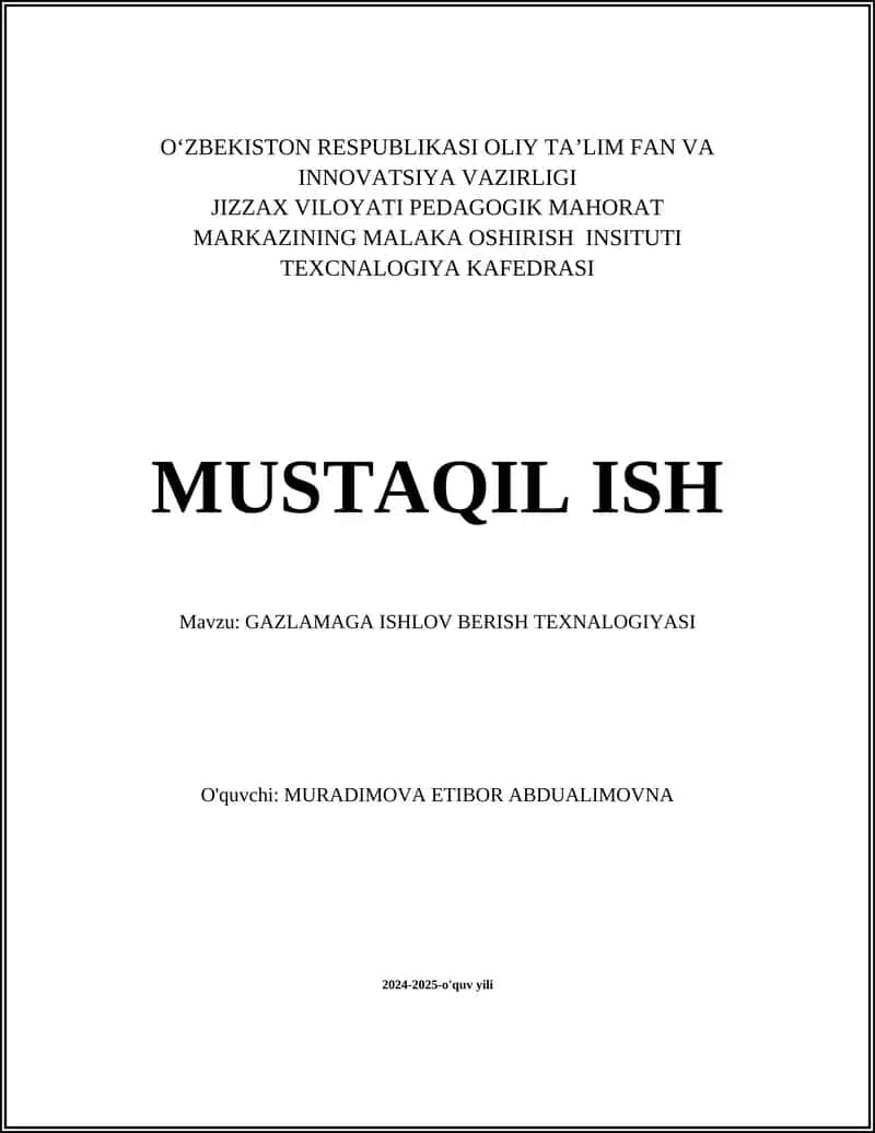 GAZLAMAGA ISHLOV BERISH TEXNALOGIYASI