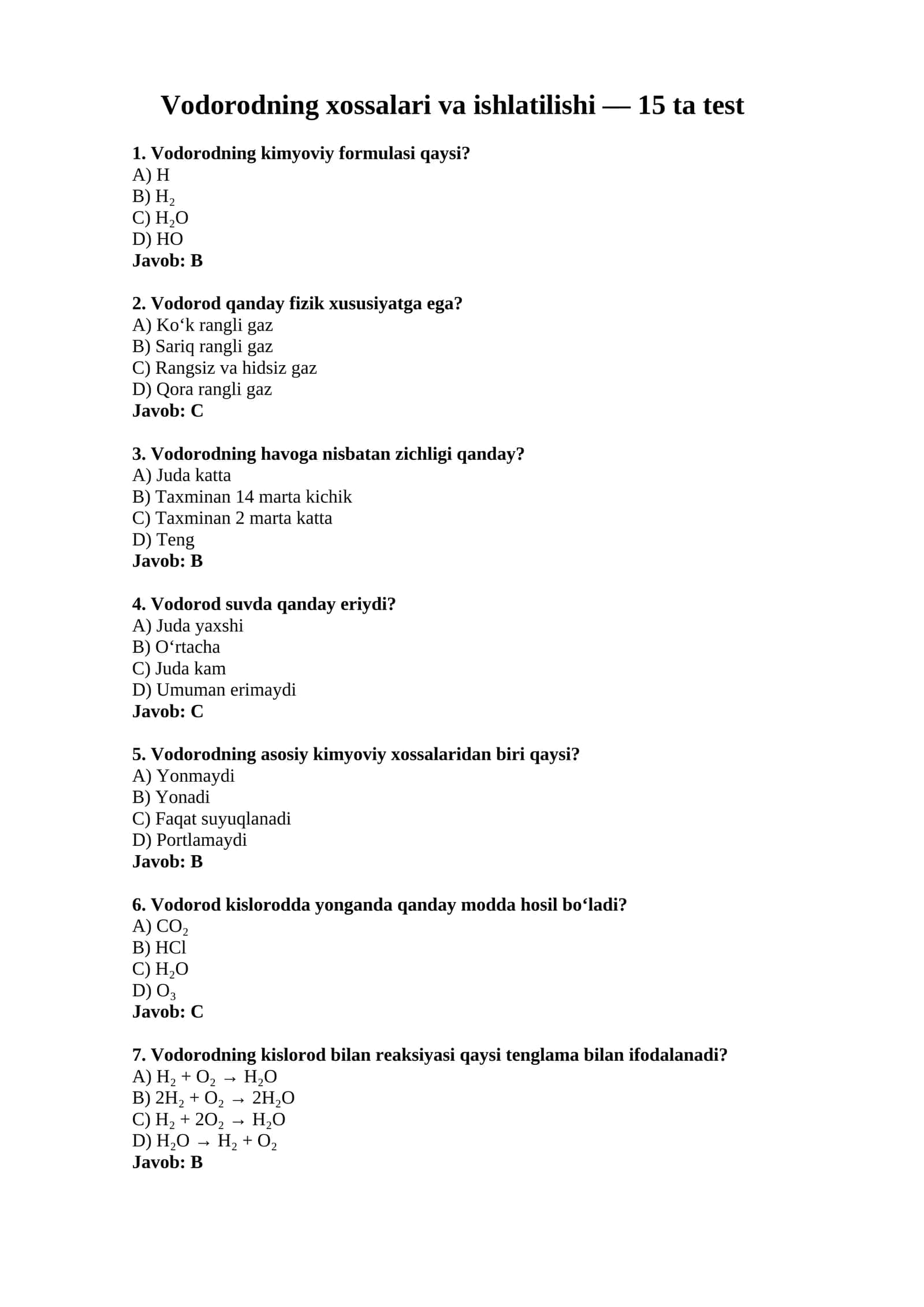 Vodorodning xossalari va ishlatilishi — 15 ta test