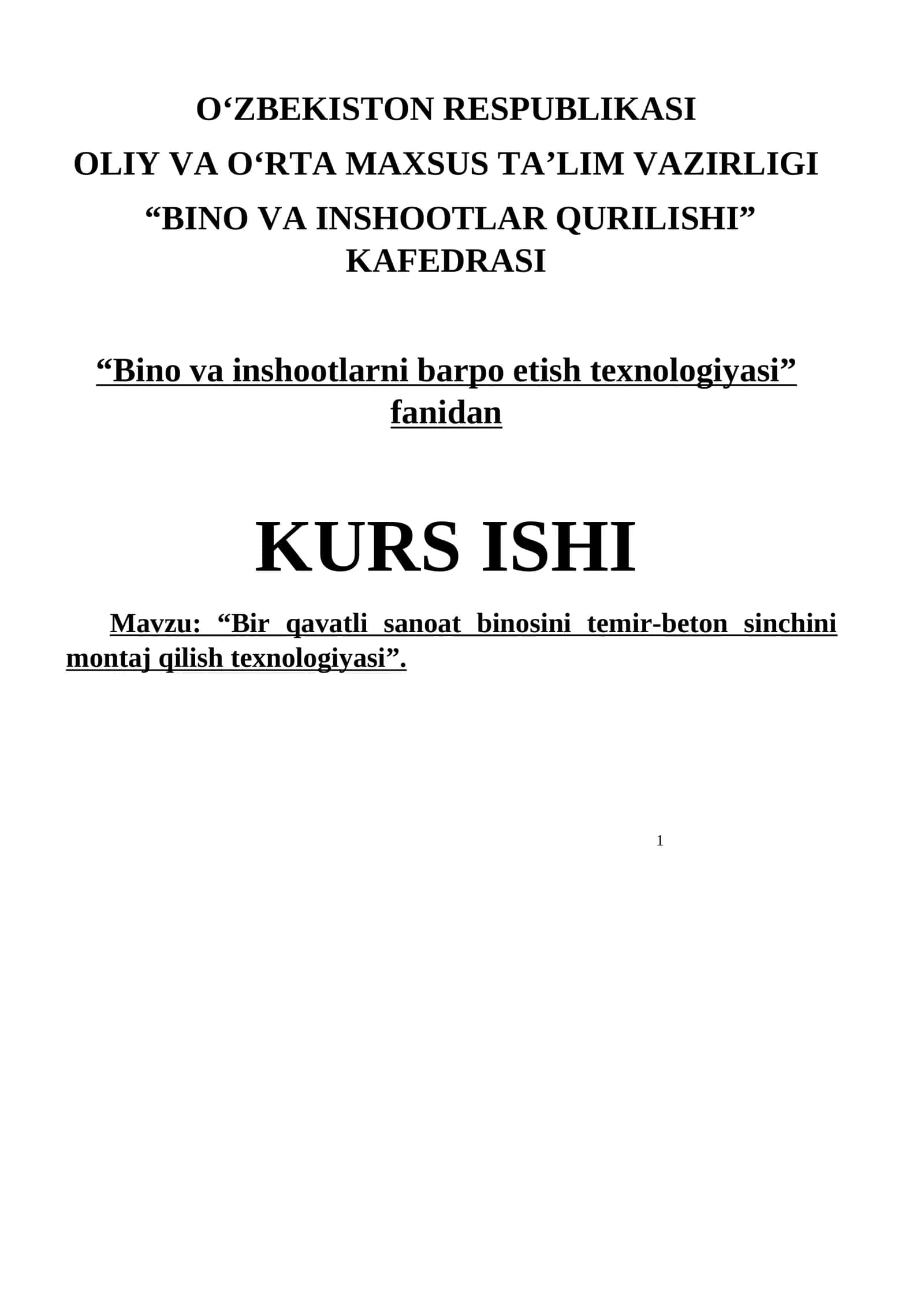 “Bir qavatli sanoat binosini temir-beton sinchini montaj qilish texnologiyasi”