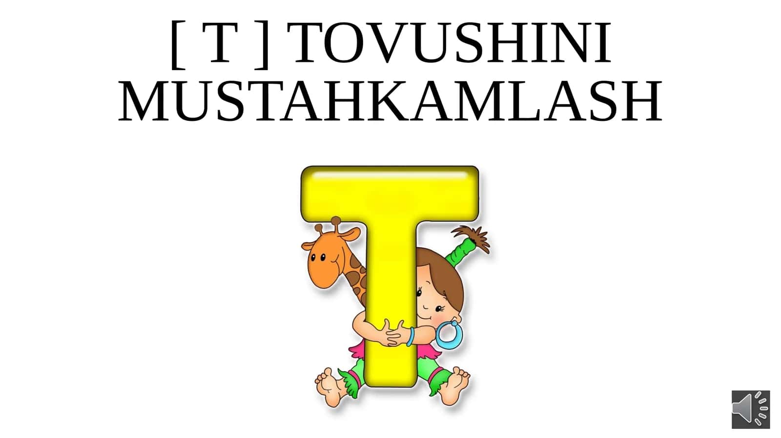 TOVUSHINI MUSTAHKAMLASH