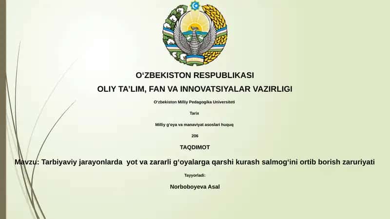 Tarbiyaviy jarayonlarda yot va zararli g‘oyalarga qarshi kurash salmog‘ini ortib borish zaruriyati