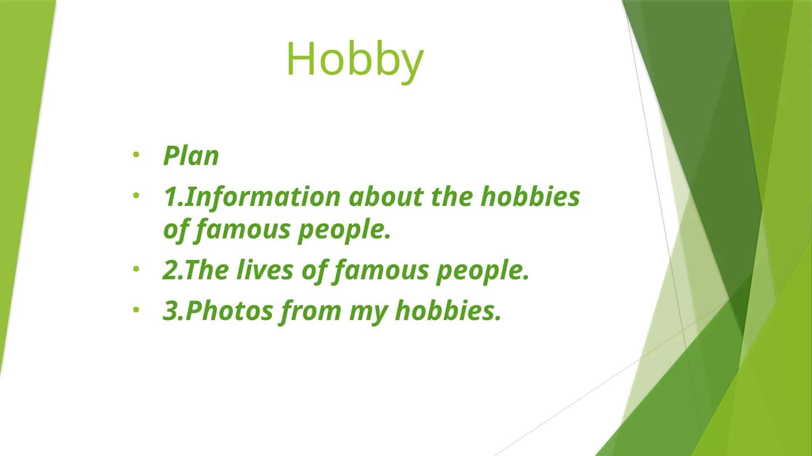 Hobby