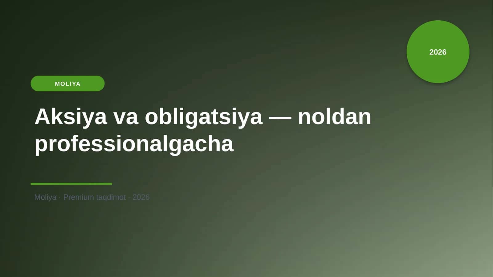 Aksiya va obligatsiya — noldan professionalgacha