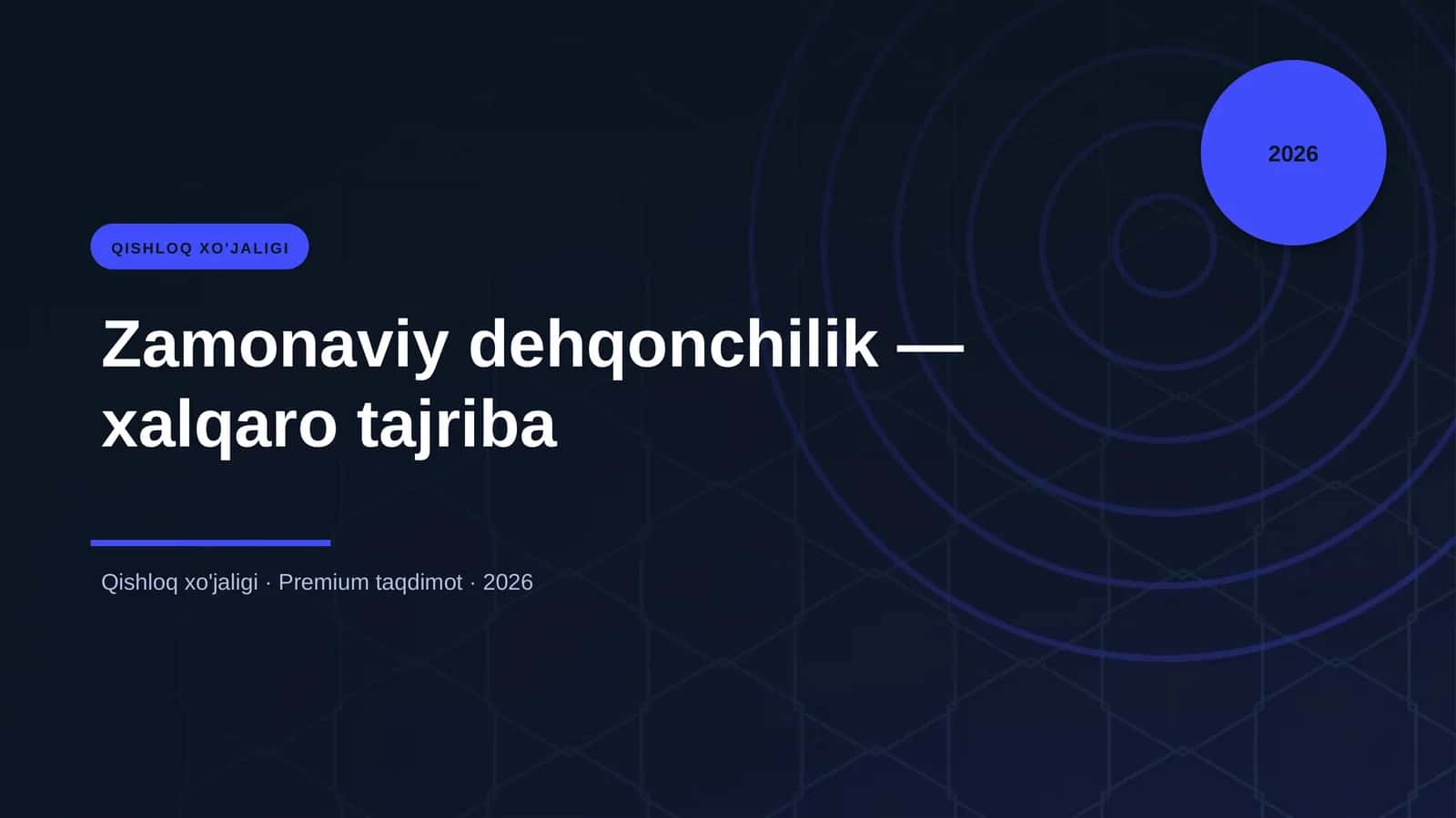 Zamonaviy dehqonchilik — xalqaro tajriba